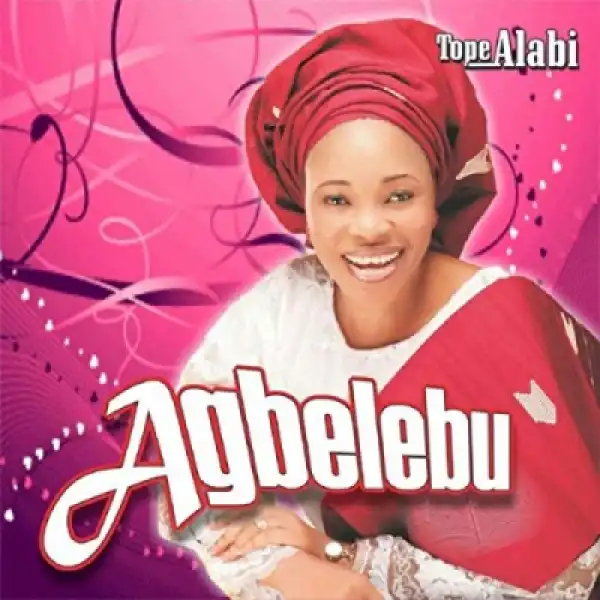 Tope Alabi - ADAKE DAJO